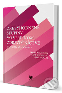 Kniha: Znevýhodnené skupiny vo verejnom zdravotníctve (Ivan Bartošovič, Ladislav Hegyi a Štefánia Moricová). VEDA, 2013 Kniha: Znevýhodnené skupiny vo verejnom zdravotníctve (Ivan Bartošovič, Ladislav Hegyi a Štefánia Moricová). VEDA, 2013
