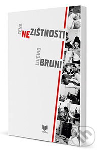 Kniha: Cena nezištnosti (Luigino Bruni). VEDA, 2013 Kniha: Cena nezištnosti (Luigino Bruni). VEDA, 2013