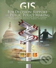 GIS for Decision Support and Public Policy Making - Christopher Thomas, Esri, 2009