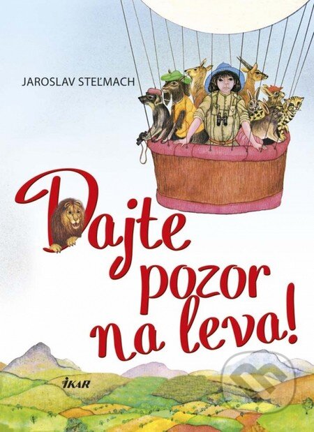 Kniha: Dajte pozor na leva (Jaroslav Steľmach). Ikar, 2014 Kniha: Dajte pozor na leva (Jaroslav Steľmach). Ikar, 2014