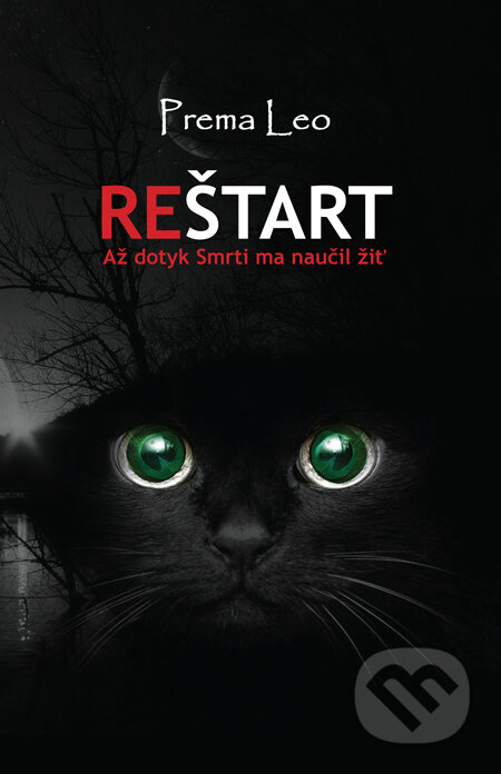 Kniha: Reštart (Prema Leo). HladoHlas, 2013 Kniha: Reštart (Prema Leo). HladoHlas, 2013