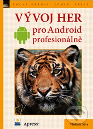 Kniha: Vývoj her pro Android (Vladimir Silva). Zoner Press, 2013 Kniha: Vývoj her pro Android (Vladimir Silva). Zoner Press, 2013