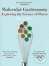 Kniha: Molecular Gastronomy (Columbia University Press). Columbia University Press, 2008 Kniha: Molecular Gastronomy (Columbia University Press). Columbia University Press, 2008