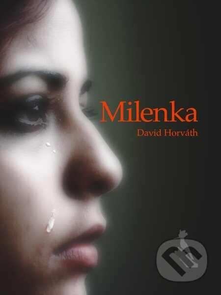 E-kniha: Milenka (David Horváth). Elist E-kniha: Milenka (David Horváth). Elist