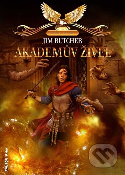 Kniha: Akademův živel (Jim Butcher). FANTOM Print, 2014 Kniha: Akademův živel (Jim Butcher). FANTOM Print, 2014