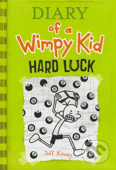 Kniha: Diary of a Wimpy Kid: Hard Luck (Jeff Kinney). Puffin Books, 2013 Kniha: Diary of a Wimpy Kid: Hard Luck (Jeff Kinney). Puffin Books, 2013