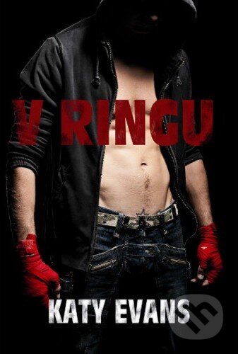 Kniha: V ringu (Katy Evans), 2014 Kniha: V ringu (Katy Evans), 2014