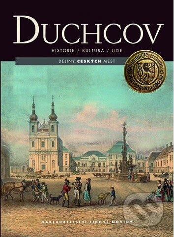 Kniha: Duchcov (Jiří Wolf a kolektiv). Nakladatelství Lidové noviny, 2013 Kniha: Duchcov (Jiří Wolf a kolektiv). Nakladatelství Lidové noviny, 2013