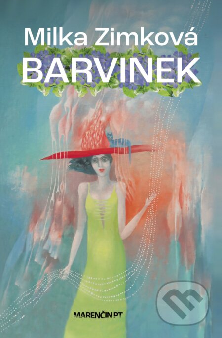 Kniha: Barvinek (Milka Zimková). Marenčin PT, 2022 Kniha: Barvinek (Milka Zimková). Marenčin PT, 2022