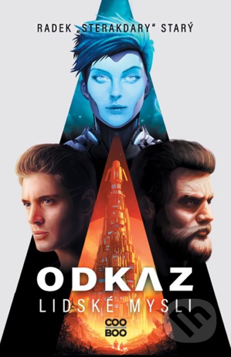 Kniha: Odkaz lidské mysli (Radek Starý), 2022 Kniha: Odkaz lidské mysli (Radek Starý), 2022