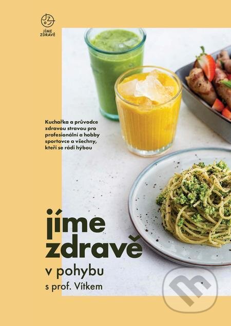 E-kniha: Jíme zdravě v pohybu s prof. Vítkem (Libor Vítek). VERDON CAPITE, 2022 E-kniha: Jíme zdravě v pohybu s prof. Vítkem (Libor Vítek). VERDON CAPITE, 2022