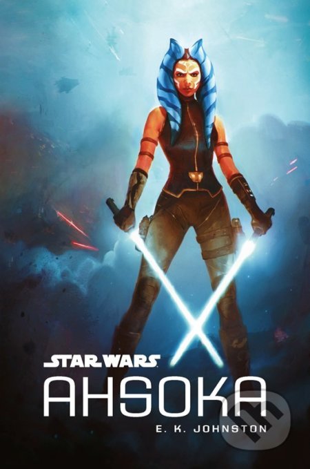 Kniha: Star Wars: Ahsoka (E.K. Johnston). Egmont ČR, 2022 Kniha: Star Wars: Ahsoka (E.K. Johnston). Egmont ČR, 2022