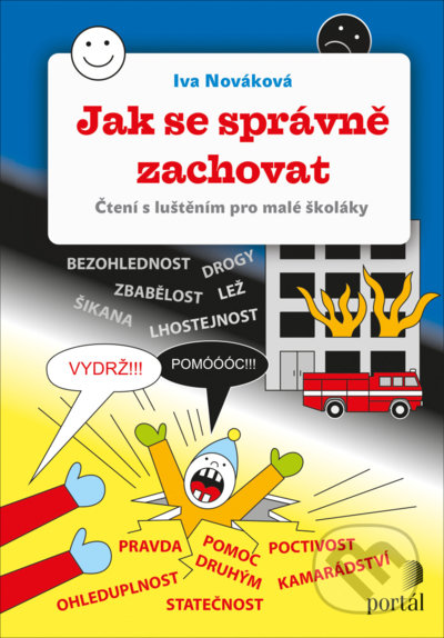 Kniha: Jak se správně zachovat (Iva Nováková). Portál, 2022 Kniha: Jak se správně zachovat (Iva Nováková). Portál, 2022