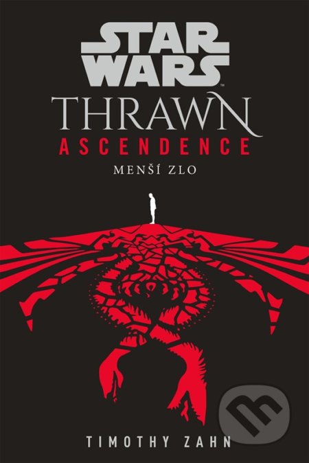 Kniha: Star Wars - Thrawn Ascendence: Menší zlo (Timothy Zahn). Egmont ČR, 2022 Kniha: Star Wars - Thrawn Ascendence: Menší zlo (Timothy Zahn). Egmont ČR, 2022
