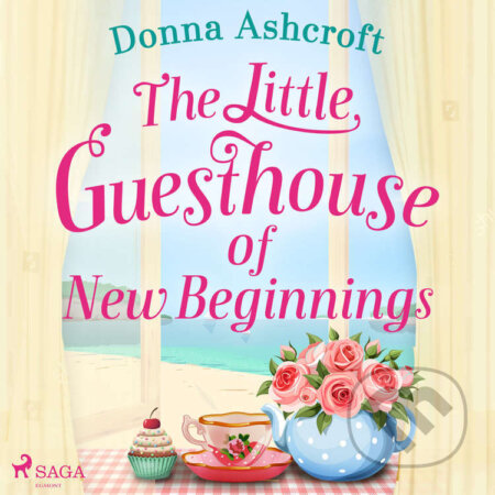 Audiokniha: The Little Guesthouse of New Beginnings (EN) (Donna Ashcroft). Saga Egmont, 2022 Audiokniha: The Little Guesthouse of New Beginnings (EN) (Donna Ashcroft). Saga Egmont, 2022