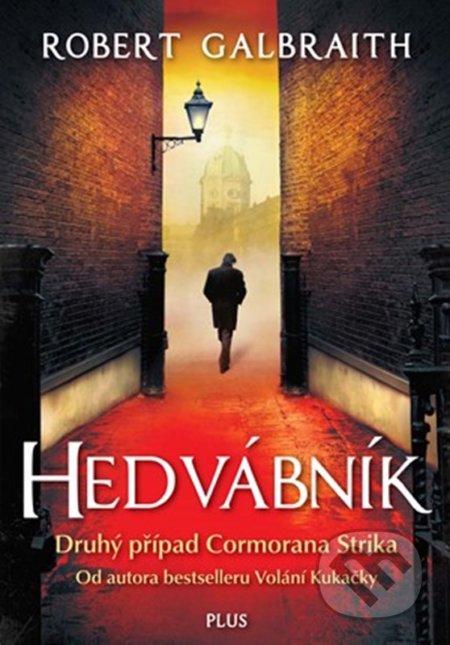 Hedvábník - Robert Galbraith, J.K. Rowling, Kniha Zlín, 2022