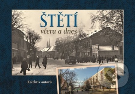 Kniha: Štětí včera a dnes (Tváře). Tváře, 2022 Kniha: Štětí včera a dnes (Tváře). Tváře, 2022