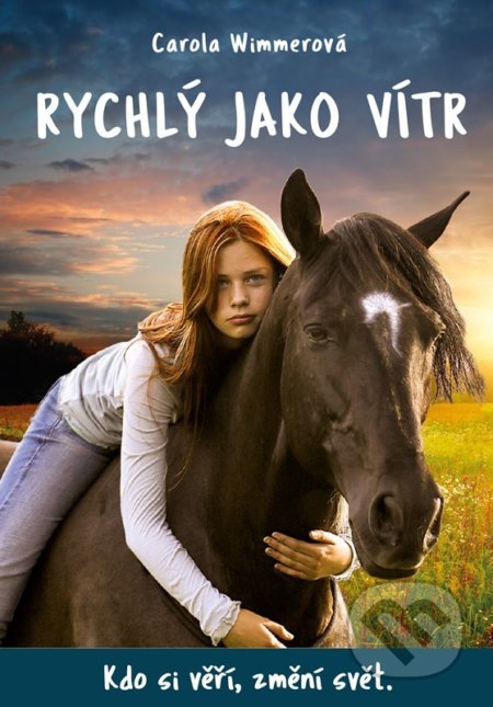Kniha: Rychlý jako vítr (Carola Wimmer). CPRESS, 2022 Kniha: Rychlý jako vítr (Carola Wimmer). CPRESS, 2022