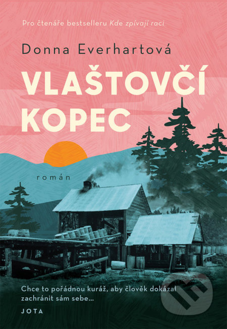 Kniha: Vlaštovčí kopec (Donna Everhart). Jota, 2022 Kniha: Vlaštovčí kopec (Donna Everhart). Jota, 2022