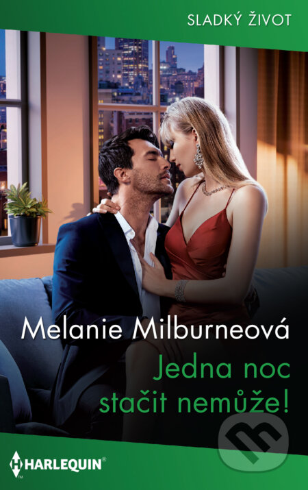 E-kniha: Jedna noc stačit nemůže! (Melanie Milburne). HarperCollins, 2022 E-kniha: Jedna noc stačit nemůže! (Melanie Milburne). HarperCollins, 2022