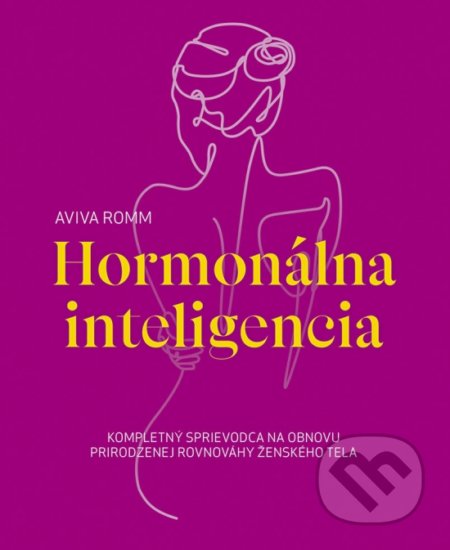 Hormonálna inteligencia - Aviva Romm, Príroda, 2022