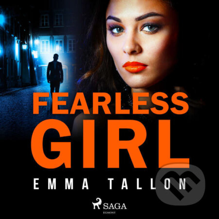 Audiokniha: Fearless Girl (EN) (Emma Tallon). Saga Egmont, 2022 Audiokniha: Fearless Girl (EN) (Emma Tallon). Saga Egmont, 2022