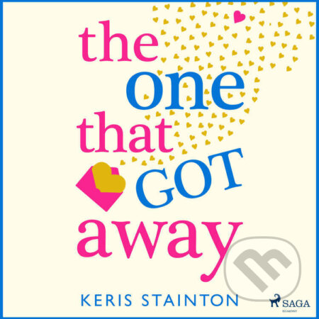 Audiokniha: The One That Got Away (EN) (Keris Stainton). Saga Egmont, 2022 Audiokniha: The One That Got Away (EN) (Keris Stainton). Saga Egmont, 2022