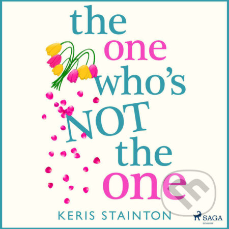 Audiokniha: The One Who's Not the One (EN) (Keris Stainton). Saga Egmont, 2022 Audiokniha: The One Who's Not the One (EN) (Keris Stainton). Saga Egmont, 2022