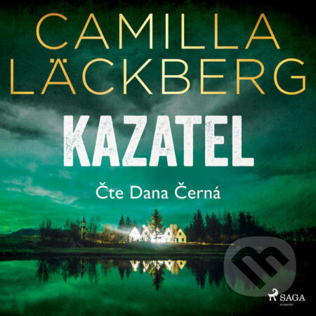 Audiokniha: Kazatel (Camilla Läckberg). Saga Egmont, 2022 Audiokniha: Kazatel (Camilla Läckberg). Saga Egmont, 2022