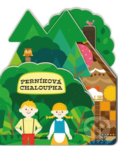 Kniha: Perníková chaloupka (Lenka Chytilová). Albatros CZ, 2022 Kniha: Perníková chaloupka (Lenka Chytilová). Albatros CZ, 2022