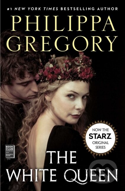 E-kniha: The White Queen (Philippa Gregory). Atria Books, 2009 E-kniha: The White Queen (Philippa Gregory). Atria Books, 2009