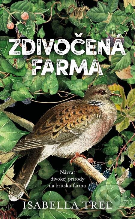 E-kniha: Zdivočená farma (Isabella Tree). Bajkal, 2022 E-kniha: Zdivočená farma (Isabella Tree). Bajkal, 2022