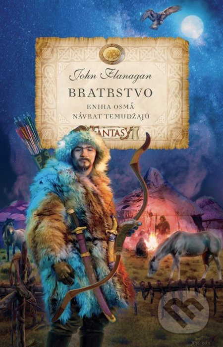 Kniha: Bratrstvo (Kniha osmá) (John Flanagan). Egmont ČR, 2022 Kniha: Bratrstvo (Kniha osmá) (John Flanagan). Egmont ČR, 2022