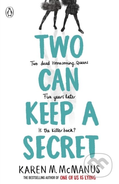 E-kniha: Two Can Keep a Secret (Karen M. McManus). Penguin Books, 2019 E-kniha: Two Can Keep a Secret (Karen M. McManus). Penguin Books, 2019