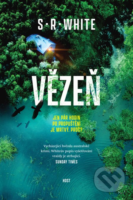Kniha: Vězeň (S.R. White). Host, 2022 Kniha: Vězeň (S.R. White). Host, 2022