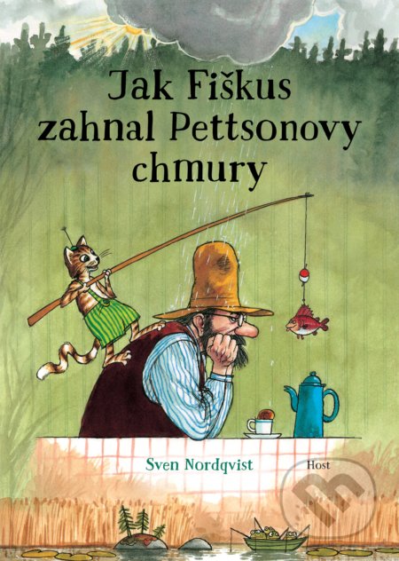 Kniha: Jak Fiškus zahnal Pettsonovy chmury (Sven Nordqvist). Host, 2022 Kniha: Jak Fiškus zahnal Pettsonovy chmury (Sven Nordqvist). Host, 2022