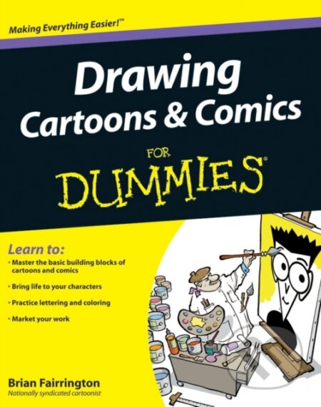 E-kniha: Drawing Cartoons and Comics For Dummies (Brian Fairrington). Wiley, 2009 E-kniha: Drawing Cartoons and Comics For Dummies (Brian Fairrington). Wiley, 2009