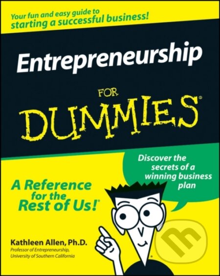 E-kniha: Entrepreneurship For Dummies (Kathleen Allen). Wiley, 2011 E-kniha: Entrepreneurship For Dummies (Kathleen Allen). Wiley, 2011