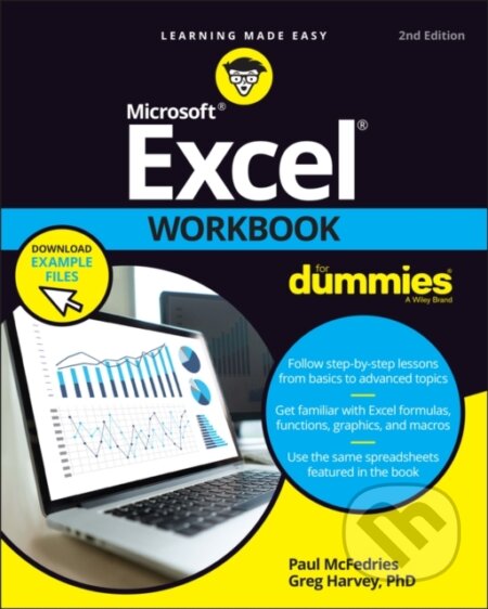 E-kniha: Excel Workbook For Dummies (Greg Harvey a Paul McFedries). Wiley, 2021 E-kniha: Excel Workbook For Dummies (Greg Harvey a Paul McFedries). Wiley, 2021