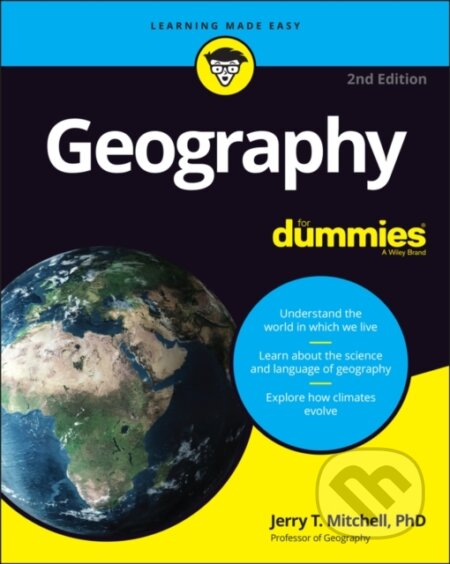 E-kniha: Geography For Dummies (Jerry T. Mitchell). Wiley, 2022 E-kniha: Geography For Dummies (Jerry T. Mitchell). Wiley, 2022