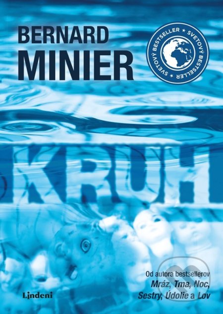Kniha: Kruh (slovenský jazyk) (Bernard Minier), 2022 Kniha: Kruh (slovenský jazyk) (Bernard Minier), 2022