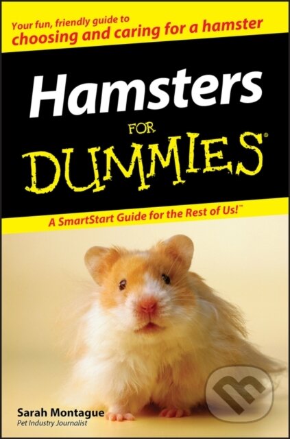 E-kniha: Hamsters For Dummies (Sarah Montague). Wiley, 2011 E-kniha: Hamsters For Dummies (Sarah Montague). Wiley, 2011