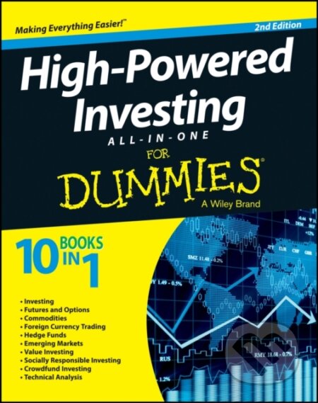 E-kniha: High-Powered Investing All-in-One For Dummies (Wiley). Wiley, 2013 E-kniha: High-Powered Investing All-in-One For Dummies (Wiley). Wiley, 2013