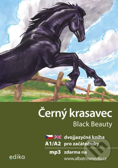 Kniha: Černý krasavec A1/A2 (Dana Olšovská). Edika, 2022 Kniha: Černý krasavec A1/A2 (Dana Olšovská). Edika, 2022
