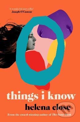 Kniha: Things I Know (Helena Close). Little Island, 2022 Kniha: Things I Know (Helena Close). Little Island, 2022