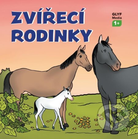 Kniha: Zvířecí rodinky (Mirek Vostrý). GLYF Media, 2022 Kniha: Zvířecí rodinky (Mirek Vostrý). GLYF Media, 2022