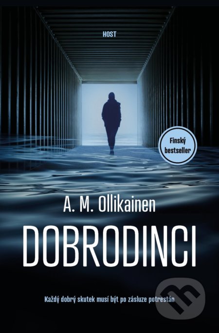 Kniha: Dobrodinci (A. M. Ollikainen). Host, 2022 Kniha: Dobrodinci (A. M. Ollikainen). Host, 2022