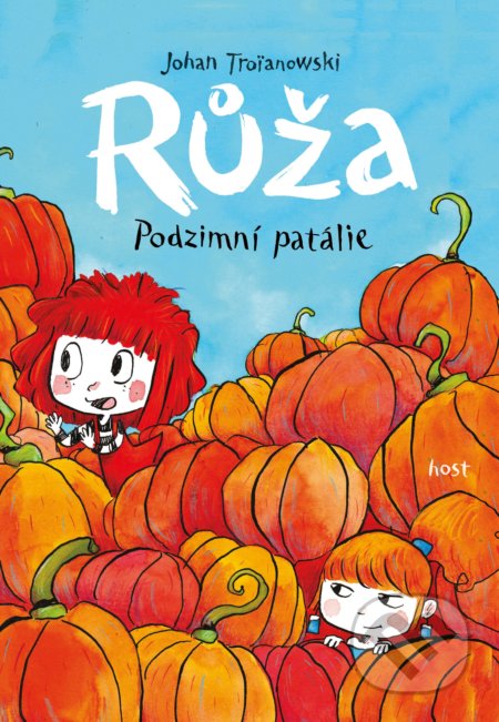Kniha: Růža - Podzimní patálie (Johan Troianowski). Host, 2022 Kniha: Růža - Podzimní patálie (Johan Troianowski). Host, 2022