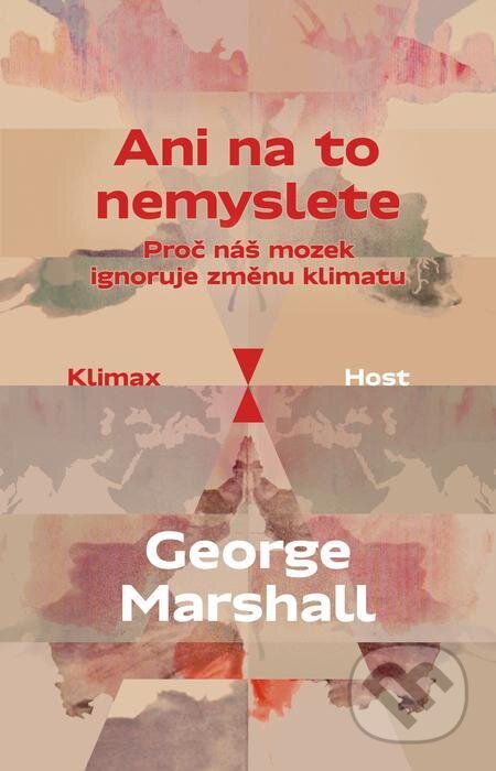 E-kniha: Ani na to nemyslete (George Marshall). Host, 2022 E-kniha: Ani na to nemyslete (George Marshall). Host, 2022