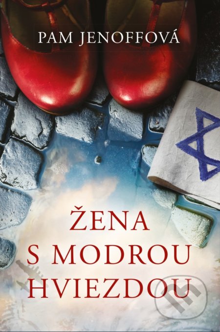 Kniha: Žena s modrou hviezdou (Pam Jenoff). Fortuna Libri, 2022 Kniha: Žena s modrou hviezdou (Pam Jenoff). Fortuna Libri, 2022